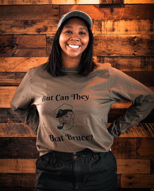 But Can They Beat Bruce | Long-Sleeve Tee